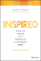 Inspired - How to Create Tech Products Customers Love
