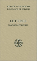 Lettres - Martyre de Polycarpe