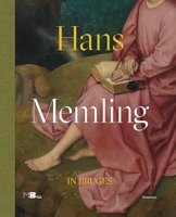 Hans Memling in Brugge /anglais