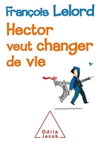 Hector veut changer de vie
