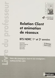 Relation client et animation de réseaux BTS NDRC 1ère /2ème années - Professeur - 2022