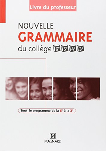 Nouvelle Grammaire Du College 6e 5e 4e 3e Livre Du Professeur Celine Dunoyer Les Prix D Occasion Ou Neuf