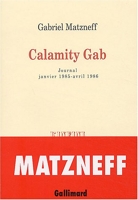 Calamity Gab (Journal janvier 1985-avril 1986)