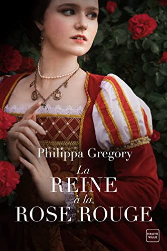 couverture de : La reine &agrave; la rose rouge