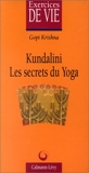 Kundalini les secrets du yoga