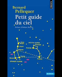 Petit guide du ciel ((réédition))