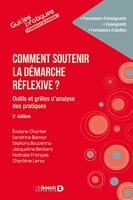 Comment soutenir la démarche réflexive ? Outils et grilles d'analyse des pratiques - De Boeck Supérieur - 03/06/2020
