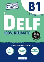 DELF B1 100% réussite - édition 2021-2022 - Livre + didierfle.app - Nouvelles Epreuves
