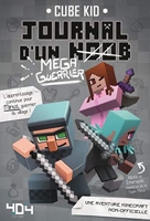 Journal d'un Noob (méga guerrier) Tome 3 Minecraft - Roman junior illustré - Dès 8 ans (3)