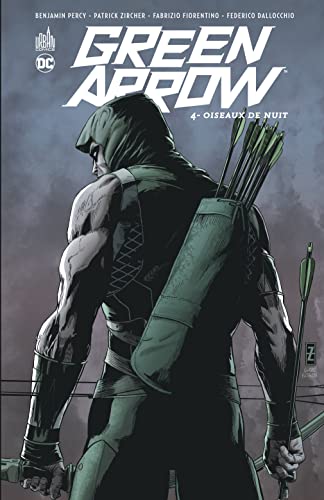 Green Arrow - Tome 4 de PERCY Benjamin