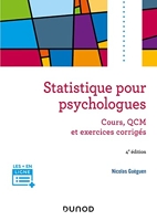 Statistique pour psychologues - Cours, QCM et exercices corrigés