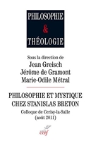 Philosophie et mystique chez Stanislas Breton