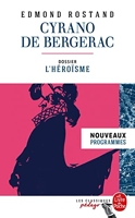 Cyrano de Bergerac (Edition pédagogique) Dossier thématique : L'Héroïsme