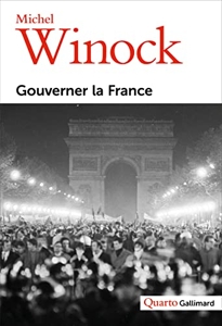 Gouverner la France de Michel Winock