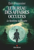 Le Bureau des affaires occultes - Tome 2 - Le Fantôme du Vicaire - Albin Michel - 27/04/2022