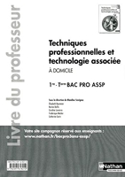Techniques professionnelles et technologie associée - 1re et Term Bac Pro ASSP