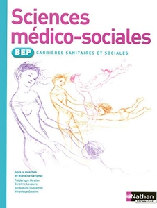 Sciences médico-sociales BEP carrières sanitaires et sociales de Blandine Savignac