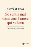 Se sentir mal dans une France qui va bien (Monde en cours) - Format Kindle - 15,99 €