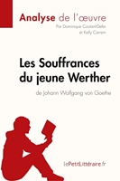 Les Souffrances du jeune Werther de Goethe (Analyse de l'œuvre) Comprendre la littérature avec lePetitLittéraire.fr