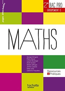 Ressources et pratiques Maths 2de Bac Pro Tertiaire (C) - Livre élève - Ed.2013 de Catherine Thiaudière