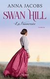 Swan Hill Tome 3 - La Traversée
