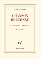 Chanson bretonne / L'enfant et la guerre - Deux contes