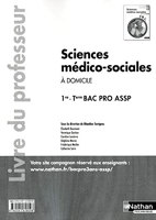 Sciences médico-sociales - 1re et Term Bac Pro ASSP - Nathan Technique - 17/08/2012