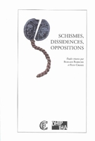 Schismes, dissidences, oppositions