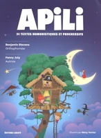 Apili - 24 Textes Humoristiques Et Progressifs