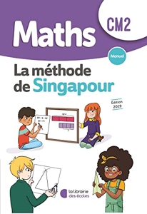 Méthode de Singapour CM2 (2019) - Manuel de l'élève de Chantal Kritter