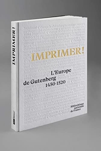 Imprimer ! - L'Europe de Gutenberg de Nathalie Coilly