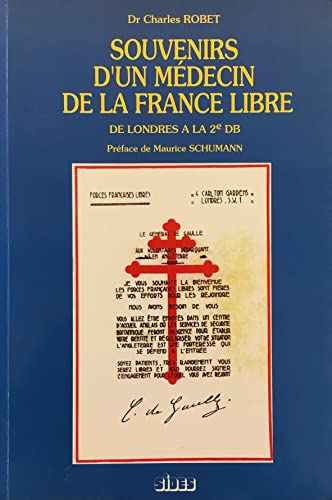couverture de : Souvenirs d'un m&eacute;decin de la France libre