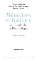 Mémoires et histoire à l'École de la République - Quels enjeux ?
