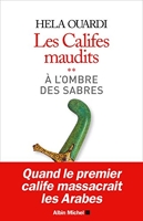 A l'ombre des sabres - Les califes maudits - volume 2 - Albin Michel - 09/10/2019