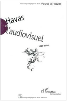 Havas et l'audiovisuel, 1920-1986