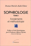 Sophrologie, tome 1 - Fondements et méthodologie - Ellebore Livre - 29/05/1998