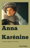 Anna Karenine (Version complète les 2 volumes ) - Format Kindle - 4,23 €