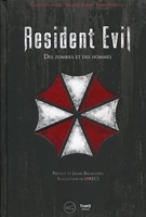 Resident Evil - Des zombies et des hommes