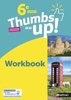 Thumbs up! Anglais 6e - Workbook - Edition 2017