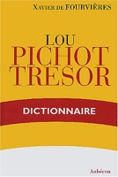 Lou Pichot Tresor - Dictionnaire Provençal-Français, Français-Provençal