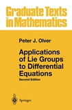 Graduate Texts In Mathematics . Applications Of Lie Groups To Differential Equations - Second Edition