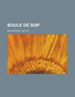 Boule de Suif - Rarebooksclub.com - 08/08/2012