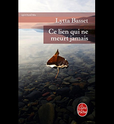 CE LIEN QUI NE MEURT JAMAIS by LYTTA BASSET (October 19,2010)
