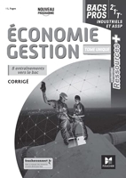 Ressources Plus - ECONOMIE-GESTION - 2de 1re Tle Bac Pro - Ed. 2020 - Corrigé