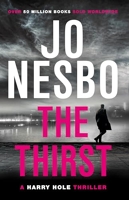 The Thirst - The compulsive Harry Hole novel from the No.1 Sunday Times bestseller