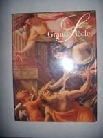 Grand Siecle - Peintures Françaises du XVIIé siècle dans les Collections Publiques Françaises