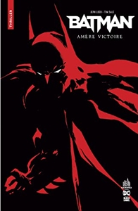 Urban Comics Nomad - Batman Amère Victoire de Loeb Jeph