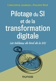 Pilotage du SI et de la transformation digitale - 4e éd. - Les tableaux de bord d - Les tableaux de bord de la DSI