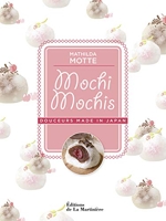 Mochi mochis - Douceurs made in Japan