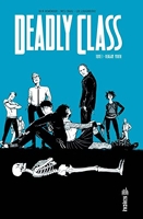 Deadly class Tome 1